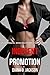 Indecent Promotion (BWWM Interracial BDSM Erotic Romance)
