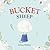 Bucket Sheep