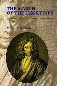 The March of the Libertines. Spinozists and the Dutch Reformed Church (1660-1750)