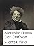 Der Graf von Monte Christo by Alexandre Dumas Der Graf von Monte Christo by Alexandre Dumas