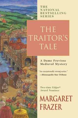 The Traitor's Tale (Sister Frevisse, #16)