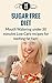 Sugar Free Diet Cookbook: M...