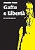 Gatto e Libertà