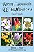 Rocky Mountain Wildflowers Field Guide by Linda S. Nagy Rocky Mountain Wildflowers Field Guide by Linda S. Nagy
