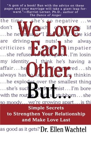 We Love Each Other, but... Simple Secrets to Strengthen Your Relationship and Make Love Last (Paperback)
