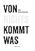 Von nichts kommt was (German Edition)
