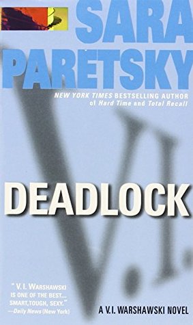Deadlock (V.I. Warshawski, #2)