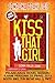 Kiss That Girl