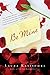 Be Mine: A Novel