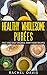 Healthy Wholesome Purées: F...