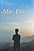 Mr. Frisk