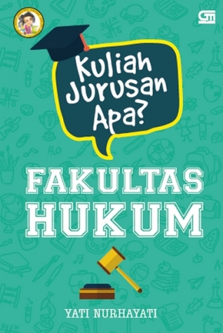 Kuliah Jurusan Apa? Fakultas Hukum