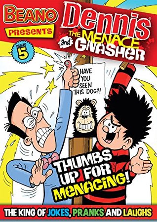 The Beano presents Dennis the Menace and Gnasher #5: Thumbs Up For Menacing (Kindle Edition)