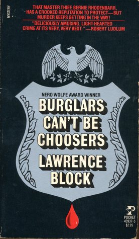 Burglars Can't Be Choosers