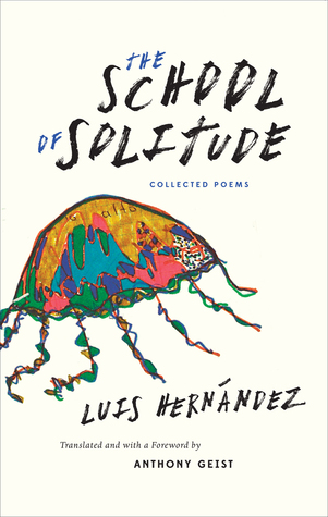 The School of Solitude: Collected Poems