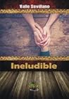 Ineludible by Valle Sevillano
