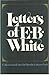 The Letters of E. B. White
