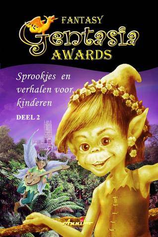 Gentasia Awards sprookjes en verhalen voor kinderen - deel 2