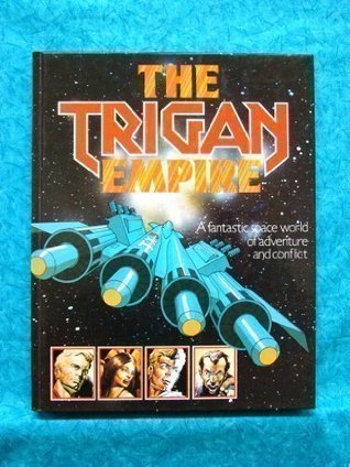 The Trigan Empire (Hardcover)