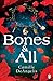 Bones & All