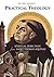 Practical Theology: Spiritual Direction from Saint Thomas Aquinas