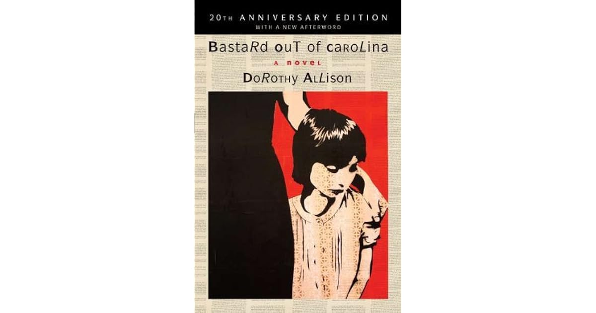 Bastard Out of Carolina by Dorothy Allison
