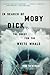 In Search of Moby Dick: The...