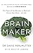 Brain Maker by David Perlmutter