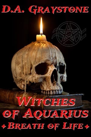 Witches of Aquarius: Breath of Life (WOA #1)