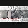 Farther Traveler by Ronaldo Wilson
