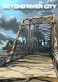 Beyond River City