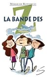 La Bande Des Z by Myriam de Repentigny