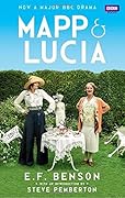 Mapp & Lucia Omnibus: Queen Lucia, Miss Mapp and Mapp and Lucia