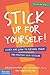 Stick Up for Yourself: Every Kid's Guide to Personal Power & Positive Self-Esteem (Revised & Updated Edition)