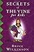 Secrets of the Vine for Kids