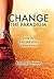 Change the Paradigm: How to Lead Like Jesus in Today's World