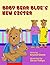 Baby Bear Blue's New Sister!: Two Rhyming Stories