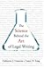 The Science Behind the Art of Legal Writing