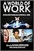 A World of Work by Jean Lave
