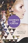 Diamonds are Forever by Michelle Madow