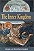 The Inner Kingdom: The Collected Works (Kallistos Ware Works)