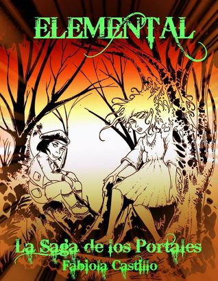 Elemental (La saga de los portales, #1)