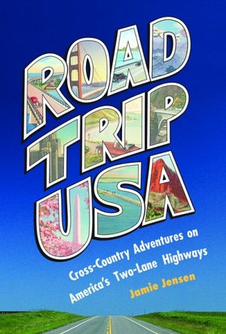 Road Trip USA: Cross-Country Adventures on America's Two-Lane Highways (Paperback)