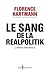 Le Sang de la realpolitik, l'affaire Srebrenica. L'affaire Srebrenica (French Edition)
