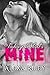 Taking What's Mine (Forced Submission, #1)