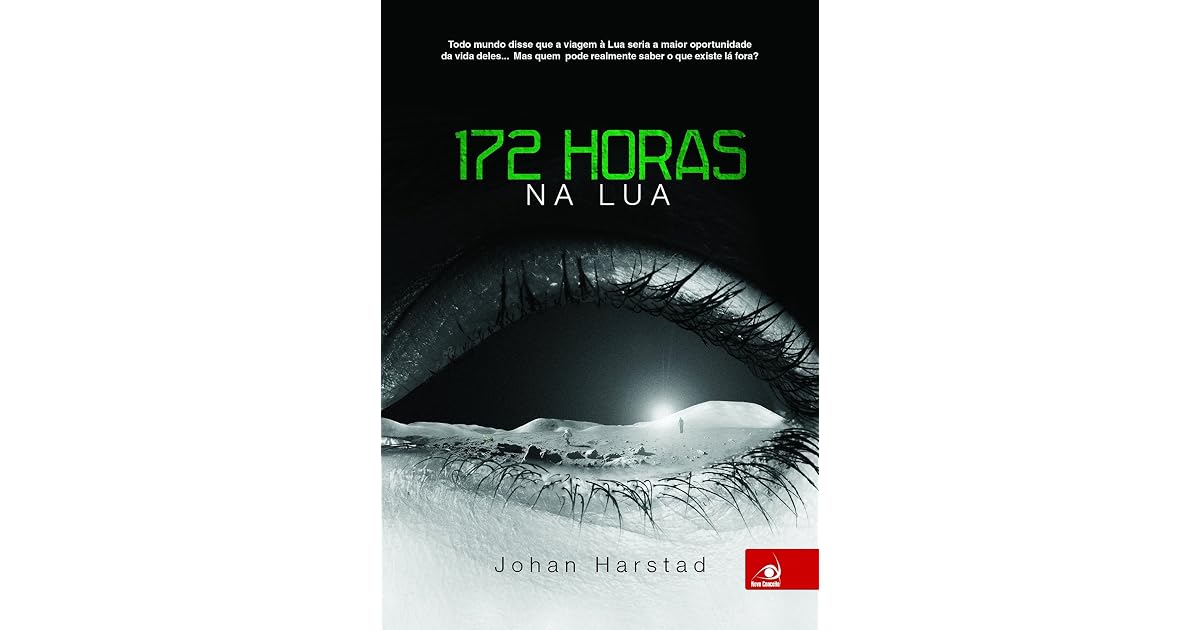 172 Horas na Lua by Johan Harstad