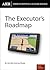 The Executor's Roadmap