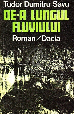 De-a lungul fluviului