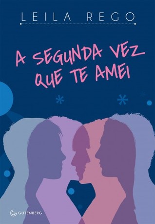 A Segunda vez que te Amei