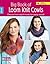 Big Book of Loom Knit Cowls